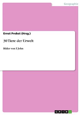 E-Book (pdf) 30 Tiere der Urwelt von Ernst Probst (Hrsg.