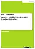 E-Book (epub) Die Marktchancen und -tendenzen von E-Books und E-Readern von Elisa Valerie Thieme