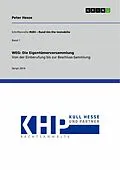 E-Book (pdf) WEG: Die Eigentümerversammlung. Von der Einberufung bis zur Beschluss-Sammlung von Peter Hesse
