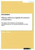E-Book (pdf) Making a difference digitally. E-Commerce in South Africa von Felix Deubert