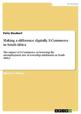 E-Book (pdf) Making a difference digitally. E-Commerce in South Africa von Felix Deubert