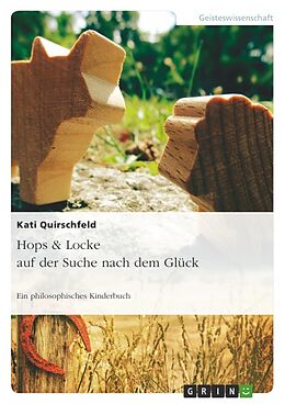 Kartonierter Einband Hops & Locke auf der Suche nach dem Glück von Kati Quirschfeld