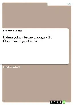 E-Book (epub) Haftung eines Stromversorgers für Überspannungsschäden von Susanne Lange