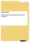 E-Book (pdf) Bilanzanalyse und Rating am Beispiel der "BMW AG" von Thomas Hacker