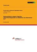 E-Book (pdf) Reformerfolge in Ungarn: Trägt das Alterssicherungssystem zur Reduktion von Altersarmut bei? von Claudia Brandt