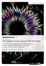 E-Book (pdf) Der Beginn eines neuen Weltmodells von Rudolf Wörner