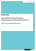 E-Book (pdf) Ein festlicher Weihnachtsabend (Meistermappe im Fleischerhandwerk) von Stefan Eifler
