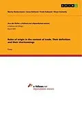 E-Book (pdf) Rules of origin in the context of trade. Their definition and their shortcomings von Marius Beckermann, Jonas Behland, Frank Kubasch