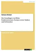 E-Book (epub) Die Grundlagen von Wikis. Funktionsweisen, Normen sowie Stärken und Schwächen von Stefanie Wrobel