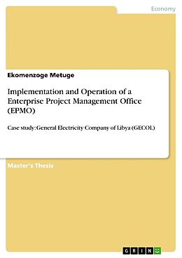 Couverture cartonnée Implementation and Operation of a Enterprise Project Management Office (EPMO) de Ekomenzoge Metuge