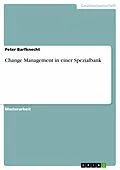 E-Book (pdf) Change Management in einer Spezialbank von Peter Barfknecht