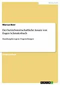 E-Book (epub) Der betriebswirtschaftliche Ansatz von Eugen Schmalenbach von Marcus Boer