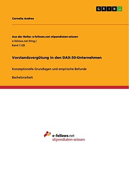 Kartonierter Einband Vorstandsvergütung in den DAX-30-Unternehmen von Cornelia Andree