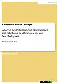 E-Book (epub) Analyse des Potentials von Hochschulen zur Erhöhung des Bewusstseins von Nachhaltigkeit von Kai-Hendrik Fabian Oettinger