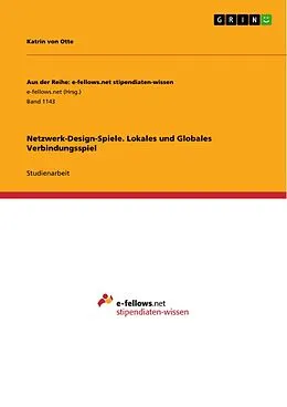 E-Book (pdf) Netzwerk-Design-Spiele. Lokales und Globales Verbindungsspiel von Katrin von Otte