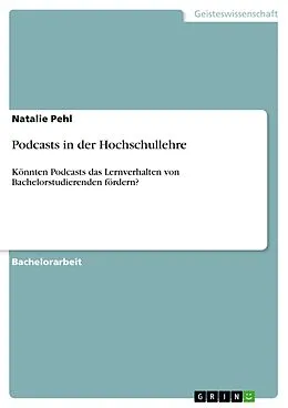 E-Book (pdf) Podcasts in der Hochschullehre von Natalie Pehl
