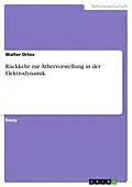 E-Book (pdf) Rückkehr zur Äthervorstellung in der Elektrodynamik von Walter Orlov