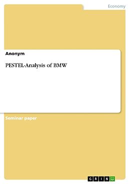 Couverture cartonnée PESTEL-Analysis of BMW de Anonym