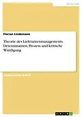 E-Book (pdf) Theorie des Lieferantenmanagements. Determinanten, Prozess und kritische Würdigung von Florian Lindemann