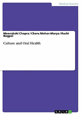eBook (pdf) Culture and Oral Health de Meenakshi Chopra, Charu Mohan Marya, Ruchi Nagpal