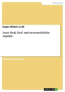 E-Book (epub) Asset Deal. Zivil- und steuerrechtliche Aspekte von Ll. M. Nickel
