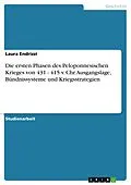 E-Book (pdf) Die ersten Phasen des Peloponnesischen Krieges von 431 - 415 v. Chr. Ausgangslage, Bündnissysteme und Kriegsstrategien von Laura Endrizzi