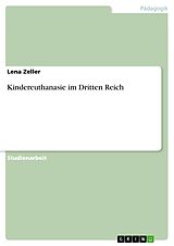 E-Book (epub) Kindereuthanasie im Dritten Reich von Lena Zeller