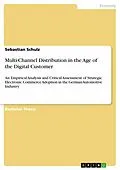E-Book (epub) Multi-Channel Distribution in the Age of the Digital Customer von Sebastian Schulz