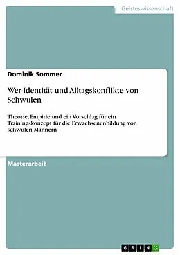 E-Book (epub) Wer-Identität und Alltagskonflikte von Schwulen von Dominik Sommer