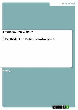 eBook (pdf) The Bible. Thematic Introductions de Emmanuel Wayi (Mico)