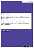 E-Book (epub) Frühstücksgewohnheiten von Kindern im Schulalter von Nadine Viering