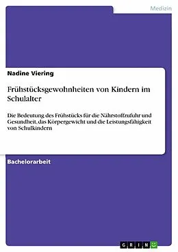 E-Book (epub) Frühstücksgewohnheiten von Kindern im Schulalter von Nadine Viering