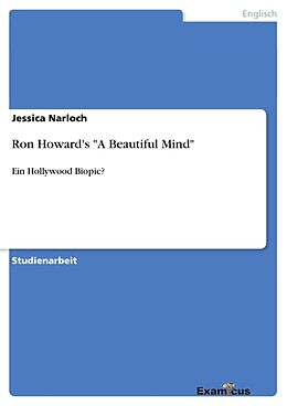 Kartonierter Einband Ron Howard's "A Beautiful Mind" von Jessica Narloch