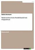 E-Book (epub) Markenschutz beim Parallelhandel mit Originalware von Sabine Hermann