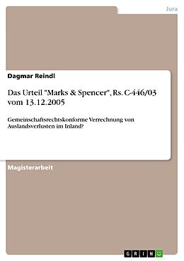 E-Book (pdf) Das Urteil "Marks & Spencer", Rs. C-446/03 vom 13.12.2005 von Dagmar Reindl
