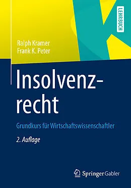 E-Book (pdf) Insolvenzrecht von Ralph Kramer, Frank K. Peter