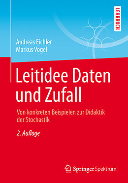 E-Book (pdf) Leitidee Daten und Zufall von Andreas Eichler, Markus Vogel