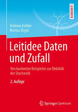 E-Book (pdf) Leitidee Daten und Zufall von Andreas Eichler, Markus Vogel