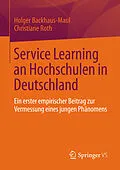 E-Book (pdf) Service Learning an Hochschulen in Deutschland von Holger Backhaus-Maul, Christiane Roth
