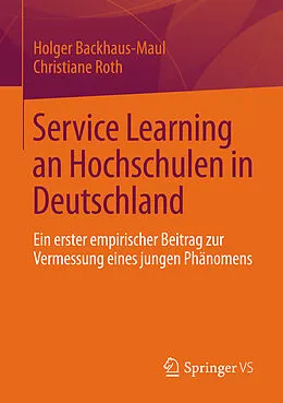 E-Book (pdf) Service Learning an Hochschulen in Deutschland von Holger Backhaus-Maul, Christiane Roth