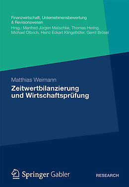 E-Book (pdf) Zeitwertbilanzierung und Wirtschaftsprüfung von Matthias Weimann