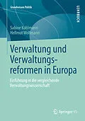 E-Book (pdf) Verwaltung und Verwaltungsreformen in Europa von Sabine Kuhlmann, Hellmut Wollmann