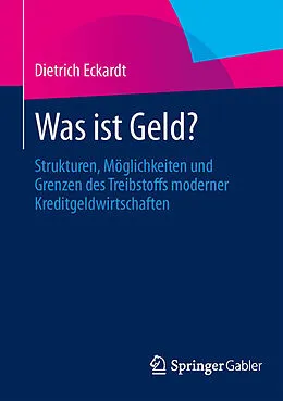 E-Book (pdf) Was ist Geld? von Dietrich Eckardt