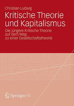E-Book (pdf) Kritische Theorie und Kapitalismus von Christian Ludwig
