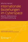 E-Book (pdf) Internationale Beziehungen im Cyberspace von Mischa Hansel