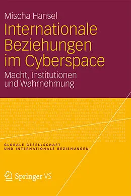 E-Book (pdf) Internationale Beziehungen im Cyberspace von Mischa Hansel