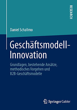 Kartonierter Einband Geschäftsmodell-Innovation von Daniel Schallmo
