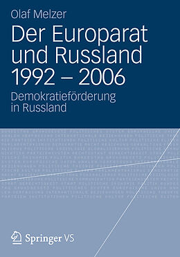 Kartonierter Einband Der Europarat und Russland 1992  2006 von Olaf Melzer