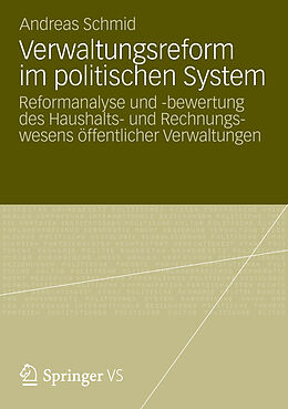 Kartonierter Einband Verwaltungsreform im politischen System von Andreas Schmid