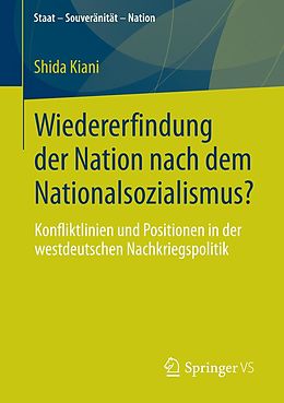 E-Book (pdf) Wiedererfindung der Nation nach dem Nationalsozialismus? von Shida Kiani